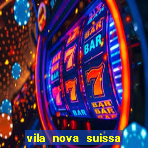 vila nova suissa mogi das cruzes